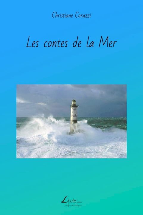 Les contes de la mer(Kobo/電子書)