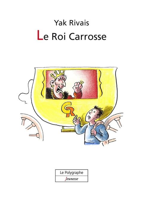 Le Roi Carrosse(Kobo/電子書)