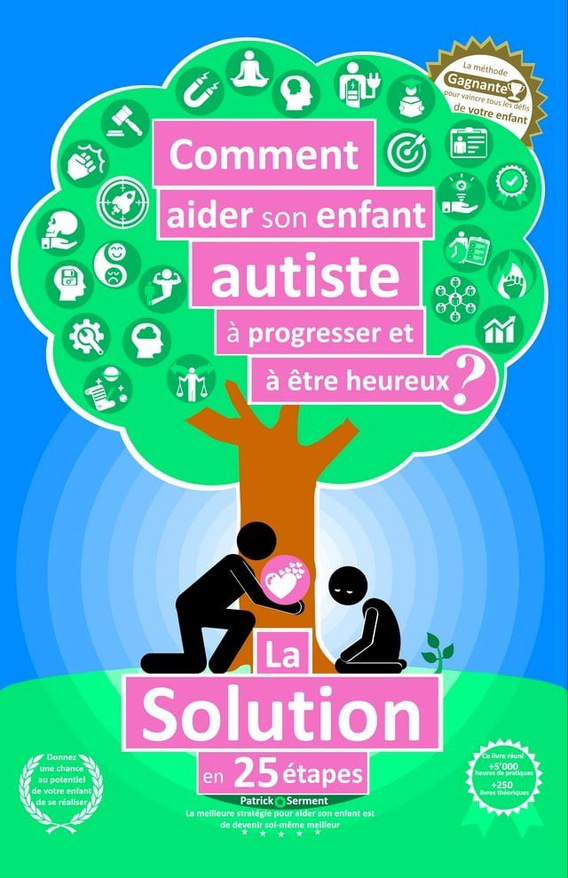  Comment aider son enfant autiste à progresser et à être heureux ?(Kobo/電子書)