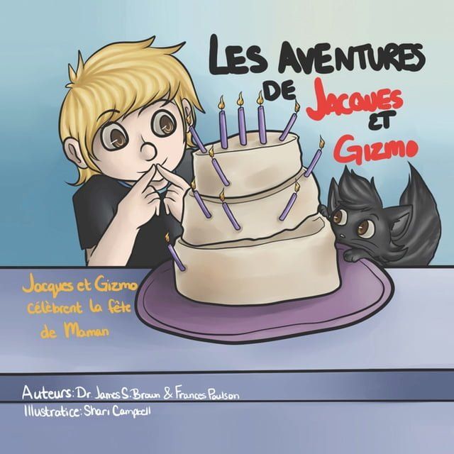  Les Aventures De Jacques Et Gizmo(Kobo/電子書)