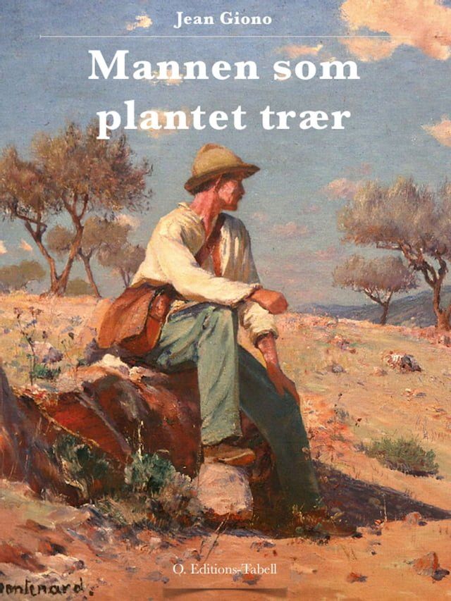  Mannen som plantet tr&aelig;r(Kobo/電子書)