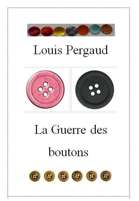 La Guerre des boutons(Kobo/電子書)