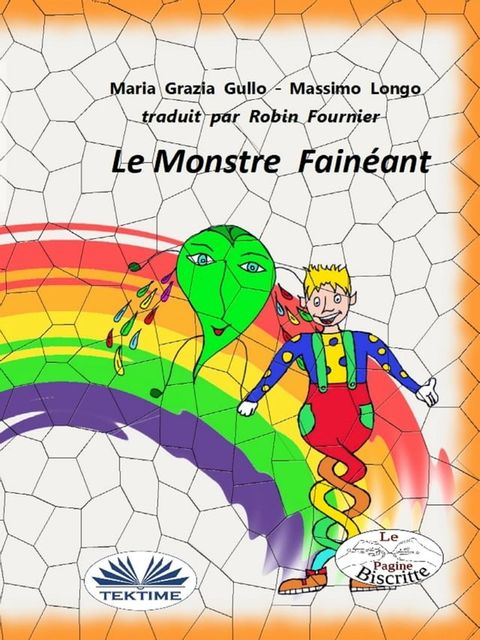 Le Monstre Fain&eacute;ant(Kobo/電子書)