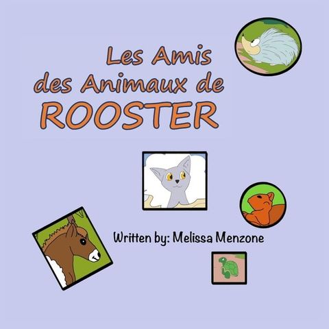 Les Amis des Animaux de Rooster(Kobo/電子書)