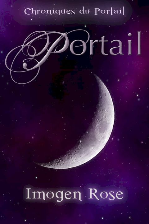 Chroniques du Portail, Tome 1: Portail(Kobo/電子書)