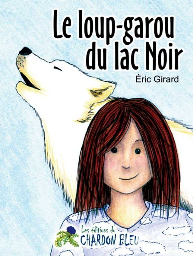  Le loup-garou du lac Noir(Kobo/電子書)