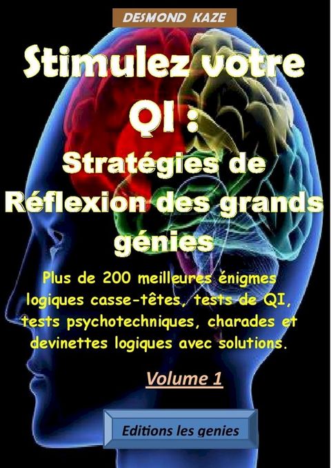 Stimulez votre QI&nbsp;׃Strat&eacute;gies de r&eacute;flexion des grands g&eacute;nies.(Kobo/電子書)