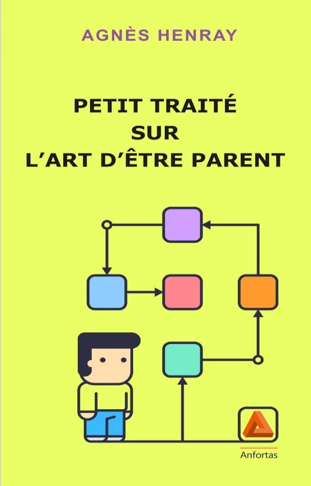  Petit traité sur l'art d'être parent(Kobo/電子書)