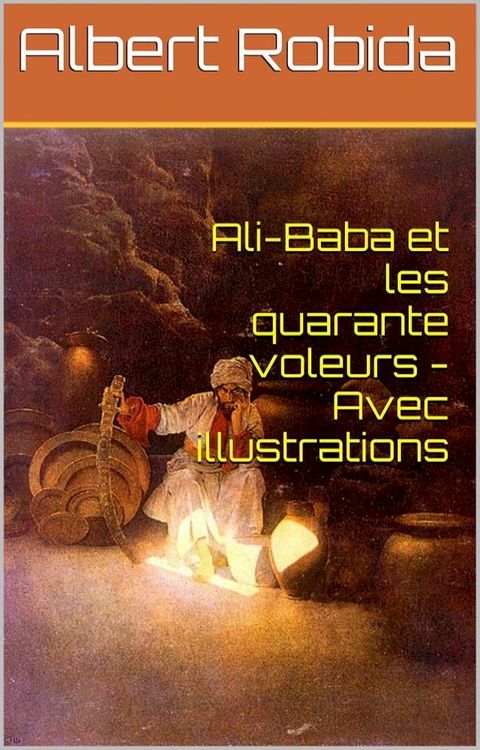 Ali-Baba et les quarante voleurs(Kobo/電子書)