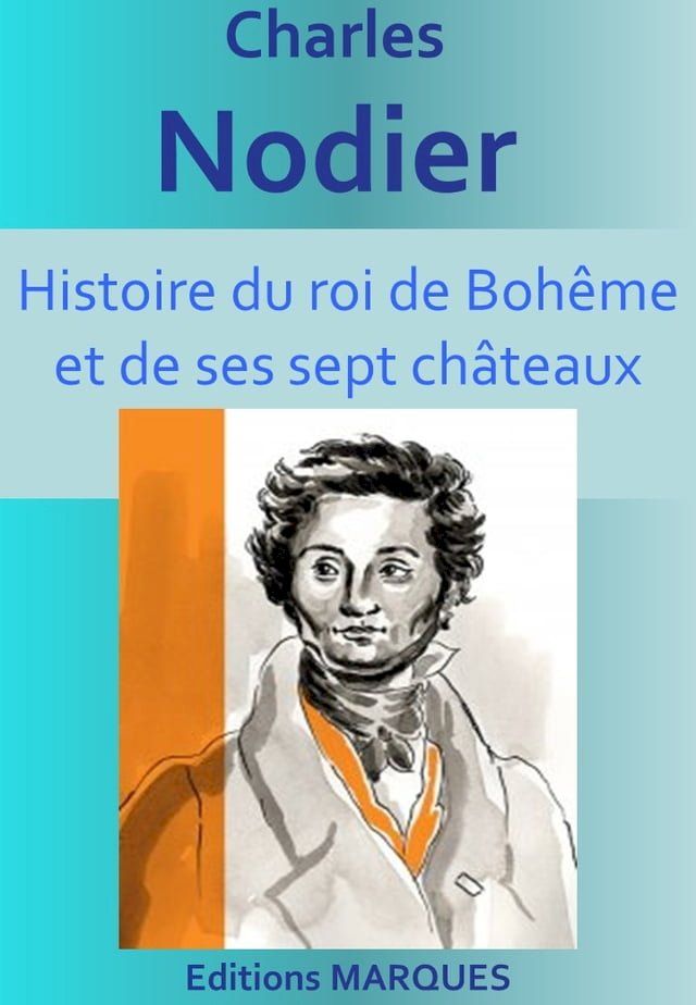  Histoire du roi de Bohême et de ses sept châteaux(Kobo/電子書)