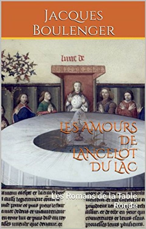 LES AMOURS DE LANCELOT DU LAC (Pr&eacute;face Joseph B&eacute;dier)(Kobo/電子書)