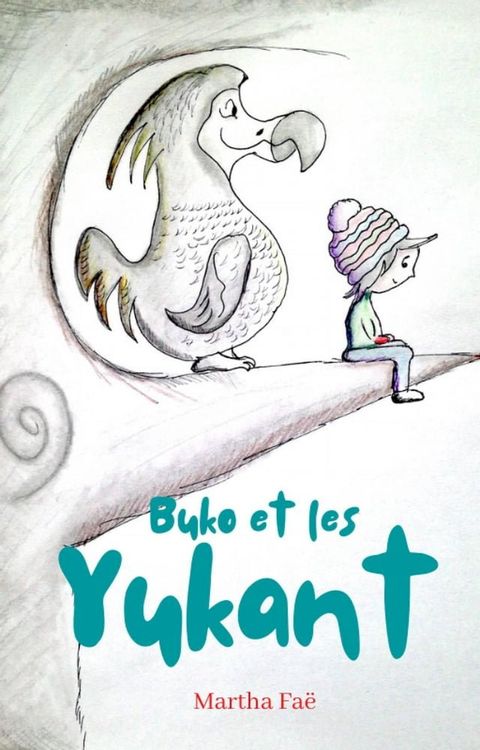 Buko et les Yukant(Kobo/電子書)