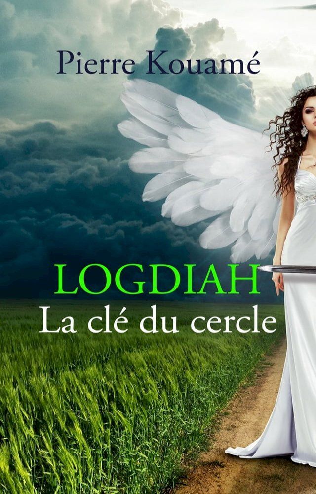  Logdiah : La clé du cercle(Kobo/電子書)