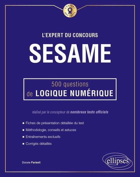 L'Expert du concours SESAME - 500 questions de logique num&eacute;rique(Kobo/電子書)