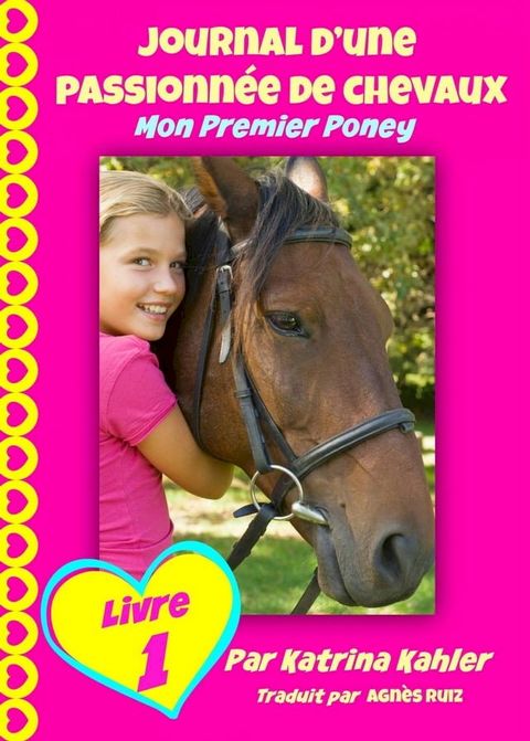 Journal d'une passionn&eacute;e de chevaux, mon premier poney (Tome 1)(Kobo/電子書)