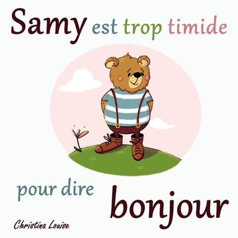 Samy est trop timide pour dire bonjour(Kobo/電子書)