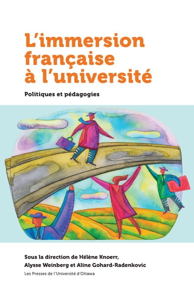  L’immersion fran&ccedil;aise &agrave; l'universit&eacute;(Kobo/電子書)