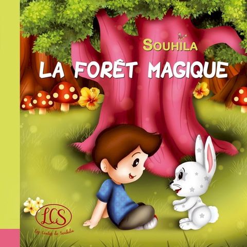 LA FORÊT MAGIQUE(Kobo/電子書)