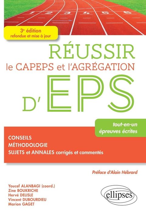 R&eacute;ussir le CAPEPS et l'agr&eacute;gation d'EPS - 3e &eacute;d.(Kobo/電子書)