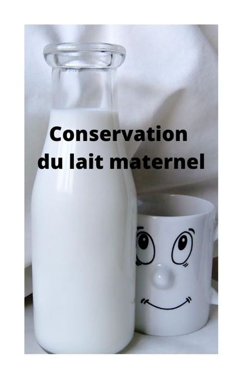 Conservation du lait maternel(Kobo/電子書)