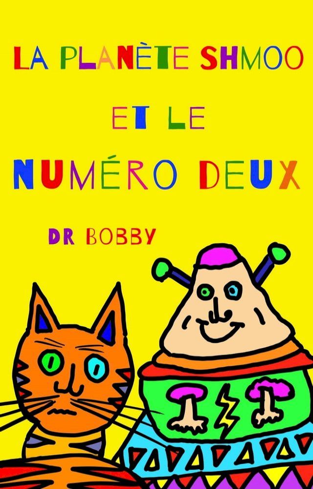  La planète Shmoo et le numéro deux(Kobo/電子書)