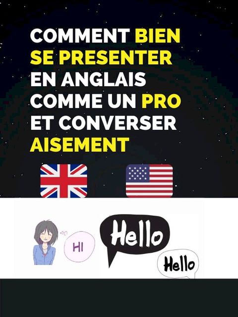 COMMENT BIEN SE PRESENTER EN ANGLAIS COMME UN PRO ET CONVERSER AISEMENT(Kobo/電子書)