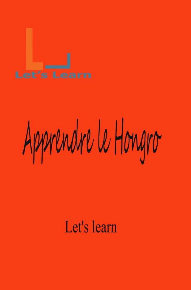  Apprendre le Hongro(Kobo/電子書)