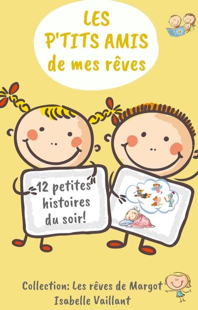  Les P'tits Amis de mes r&ecirc;ves(Kobo/電子書)