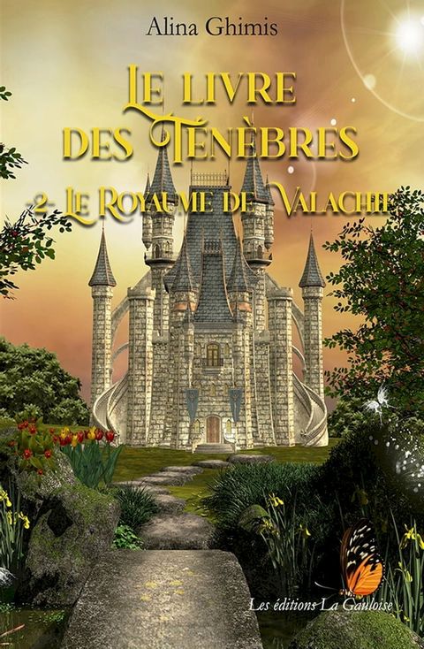 Le Livre des Ténèbres - Tome 2. Le Royaume de Valachie(Kobo/電子書)