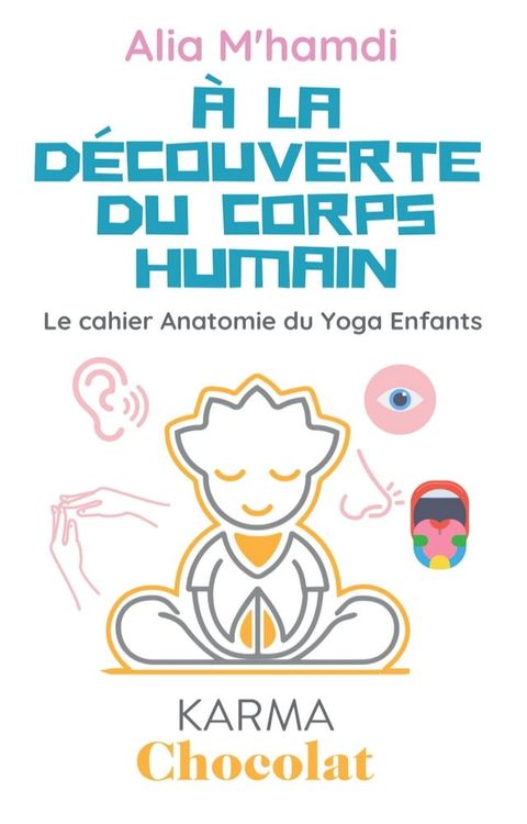 &Agrave; la découverte du corps humain(Kobo/電子書)