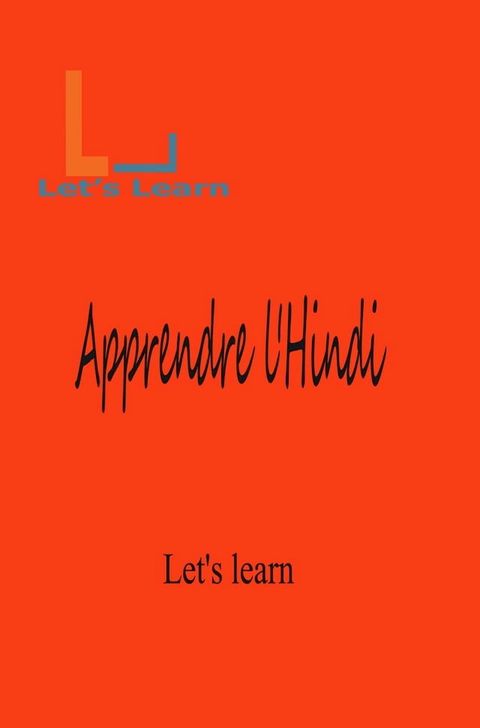 Let's Learn - Apprendre l'Hindi(Kobo/電子書)