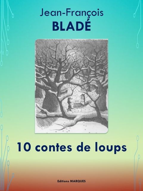 10 contes de loups(Kobo/電子書)