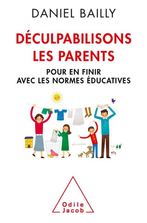 Déculpabilisons les parents(Kobo/電子書)