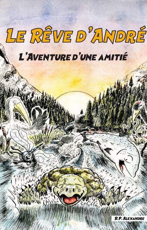 Le R&ecirc;ve d'Andr&eacute;(Kobo/電子書)