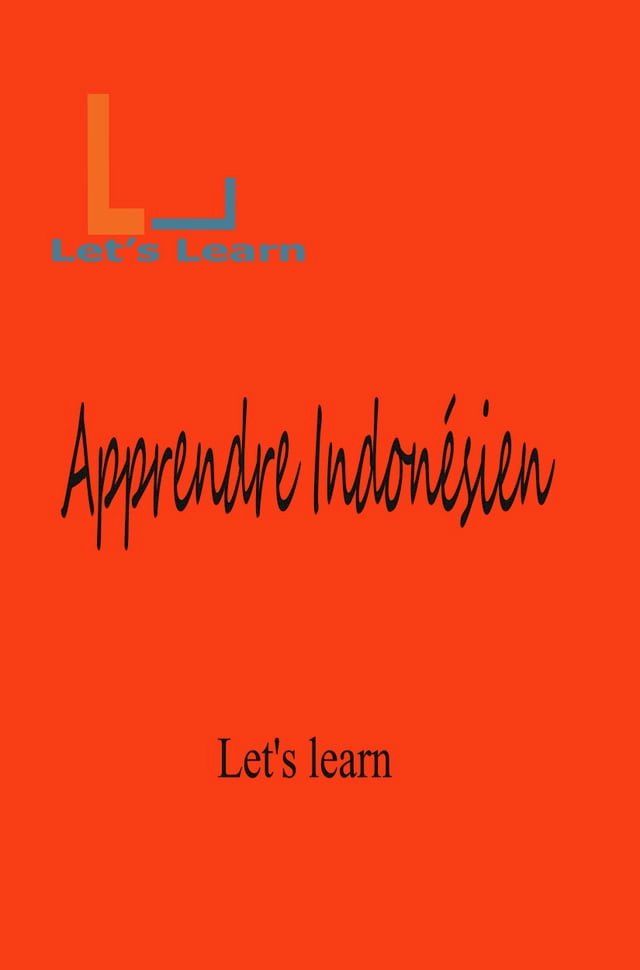  Let's Learn_ Apprendre Iindones(Kobo/電子書)