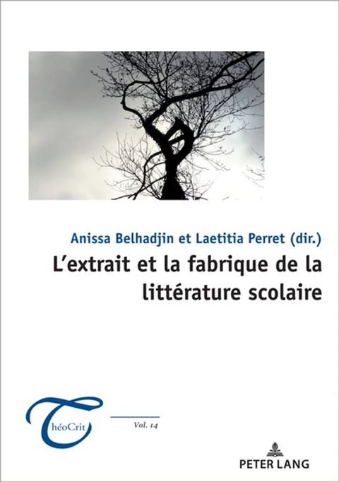 L’extrait et la fabrique de la littérature scolaire(Kobo/電子書)