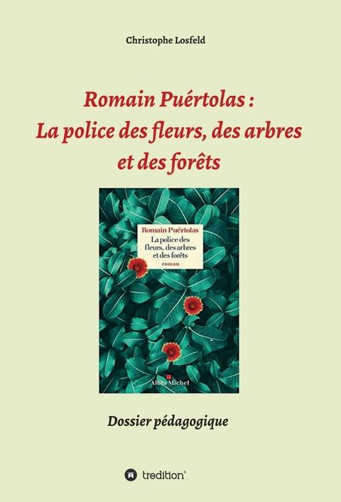 Romain Puértolas: La police des fleurs, des arbres et des forêts(Kobo/電子書)