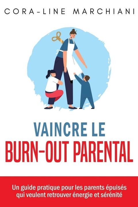 Vaincre le burn-out parental(Kobo/電子書)