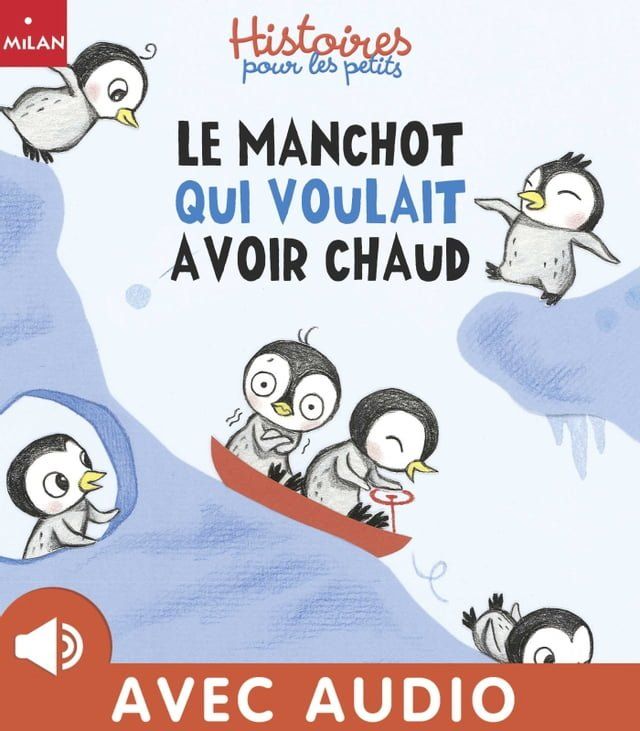  Le manchot qui voulait avoir chaud(Kobo/電子書)