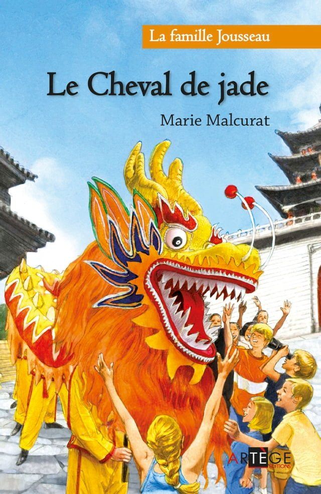  La Famille Jousseau. Le Cheval de Jade(Kobo/電子書)