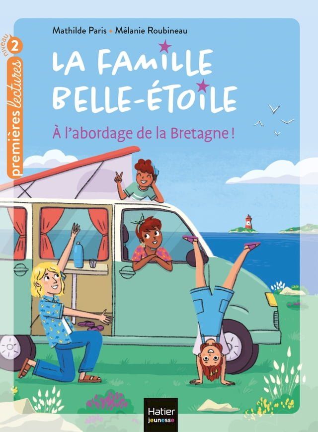  La famille Belle-Etoile - A l'abordage de la Bretagne CP/CE1 6/7 ans(Kobo/電子書)