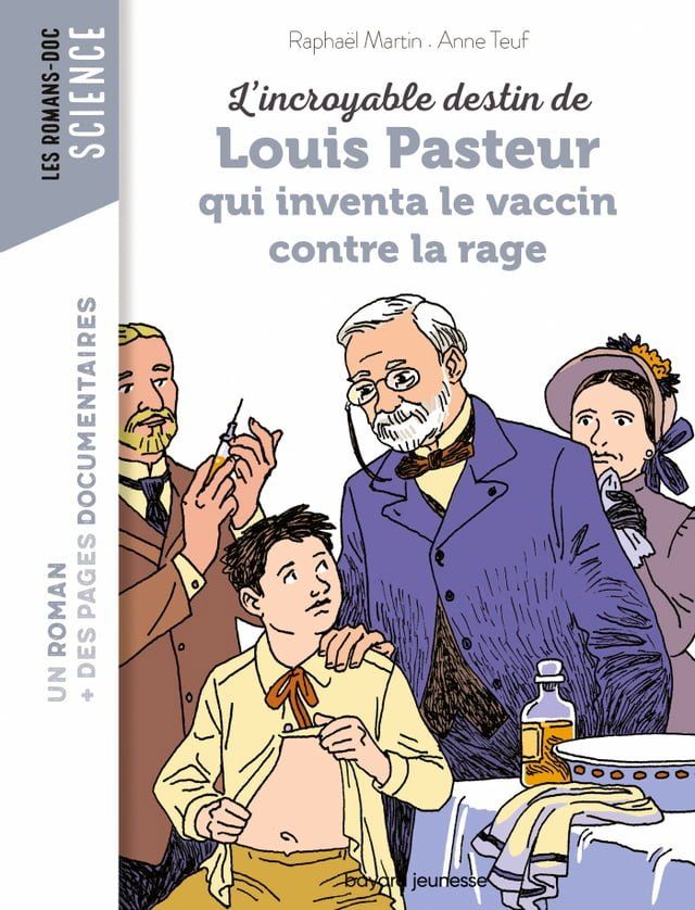  L'incroyable destin de Pasteur, qui inventa le vaccin contre la rage(Kobo/電子書)