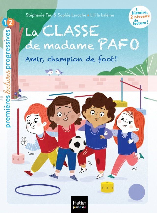  La classe de Madame Pafo - Amir, champion de foot - CP 6/7 ans(Kobo/電子書)