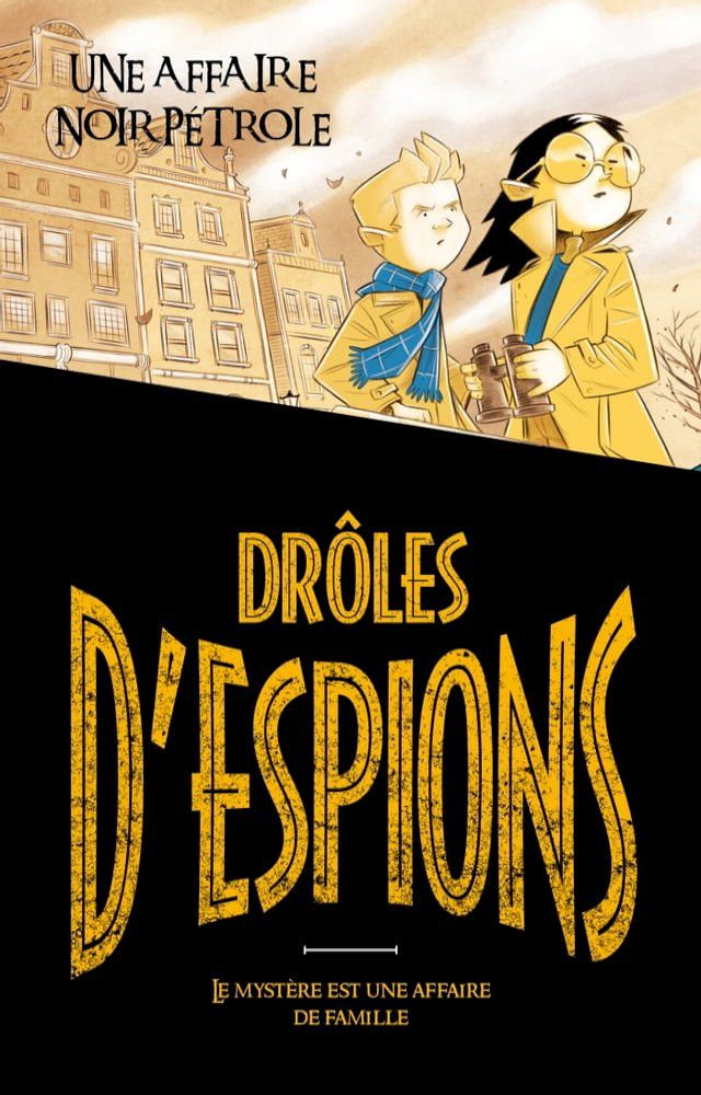  Drôles d'espions - Tome 2(Kobo/電子書)