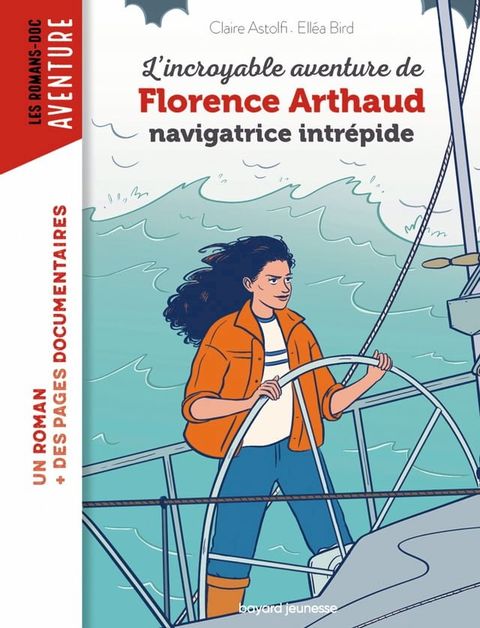 L'incroyable destin de Florence Arthaud, navigatrice intr&eacute;pide(Kobo/電子書)