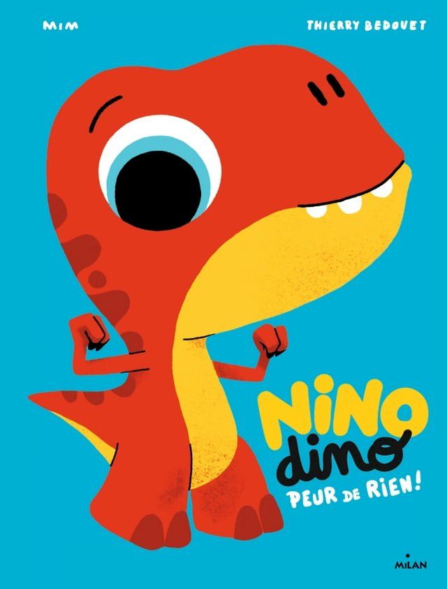  Nino Dino - Peur de rien !(Kobo/電子書)