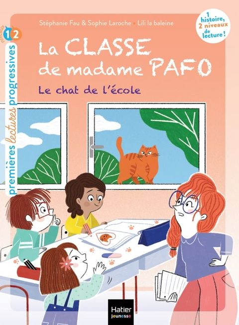 La classe de Madame Pafo - Le chat de l'&eacute;cole - CP 6/7 ans(Kobo/電子書)