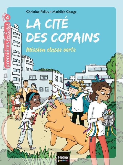 La cit&eacute; des copains - Mission classe verte CE1/CE2 d&egrave;s 7 ans(Kobo/電子書)