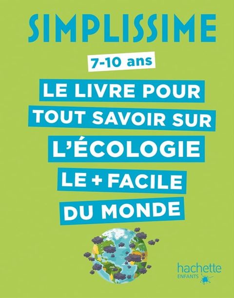 Simplissime: Tout savoir sur l'&eacute;cologie(Kobo/電子書)