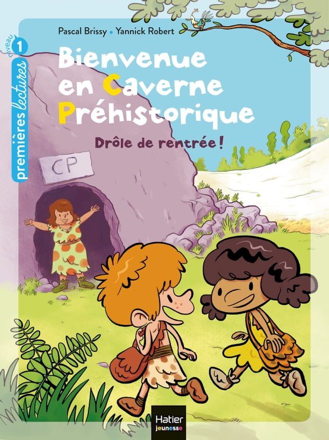  Bienvenue en caverne pr&eacute;historique - Dr&ocirc;le de rentr&eacute;e&nbsp;! GS/CP 5/6 ans(Kobo/電子書)